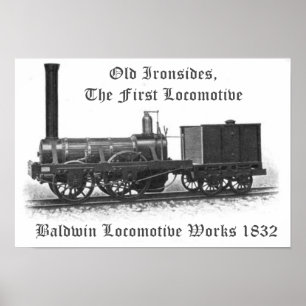 Baldwin Locomotive Works, Old Ironsides 1832 Poster