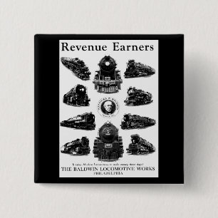 Baldwin Locomotives,Revenue Earners 2 Inch Square Button