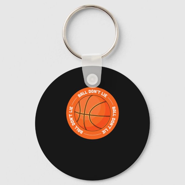 Ball Dont Lie - Basketball  Keychain (Front)
