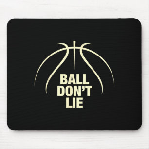 Ball Don't Lie Basketball Mouse Pad
