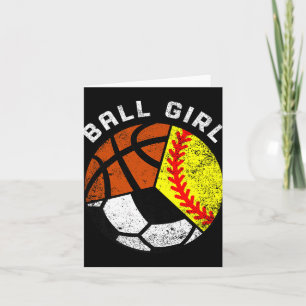 Ball Girl Funny Softball Soccer Basketball Player  Card