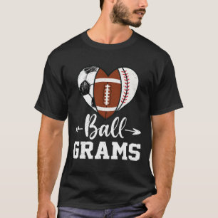 Ball Grams Soccer Football Baseball Player  T-Shirt