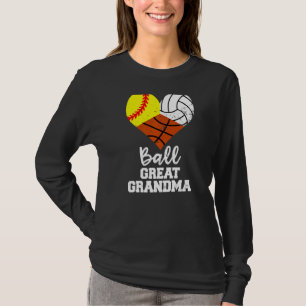 Ball Great Grandma Heart Softball Volleyball Baske T-Shirt