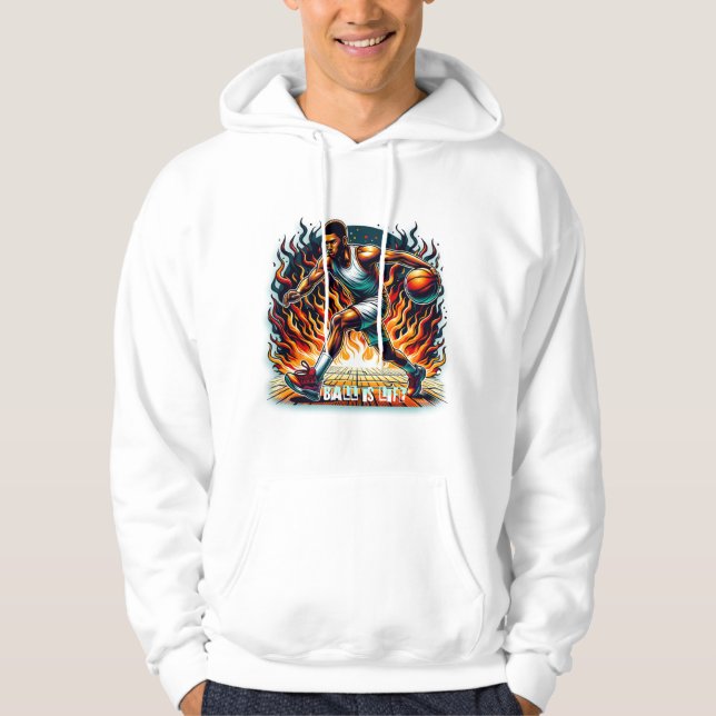 "Ball is Life" Basketball Hoodie Design - Dynamic  (Front)