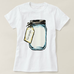 Ball Jar Personalized Message T-Shirt
