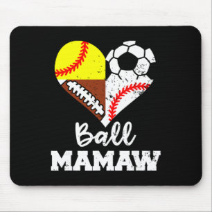 Ball Mamaw Soccer Football Baseball Softball Playe Mouse Pad