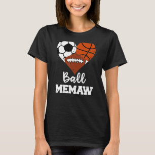Ball Memaw Heart  Soccer Basketball Football Memaw T-Shirt