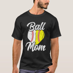Ball Mom Baseball Softball Mama Team Sports 1 T-Shirt