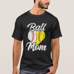 Ball Mom Baseball Softball Mama Team Sports Mother T-Shirt