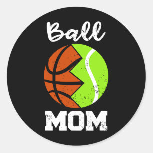 Ball Mom Fun Basketball Tennis Player Mom Classic Round Sticker