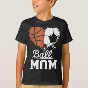 Ball Mom Funny Basball Soccer Mom T-Shirt