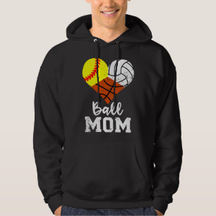 Ball Mom Funny Softball Volleyball Basketball Mom Hoodie