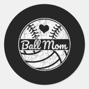 Ball Mom Half Baseball Softball Half Volleyball Classic Round Sticker