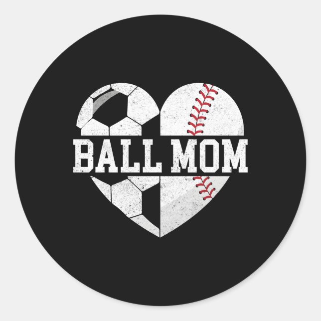 Ball Mom He Baseball Soccer Mom Classic Round Sticker (Front)