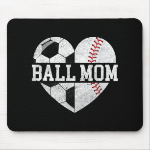 Ball Mom  Heart Fun Baseball Soccer Mom  Mouse Pad