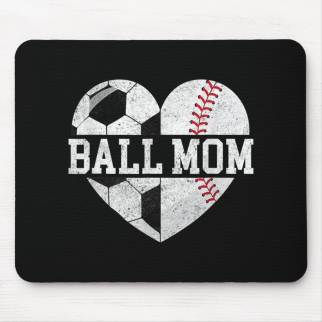Ball Mom  Heart Fun Baseball Soccer Mom  Mouse Pad (Front)