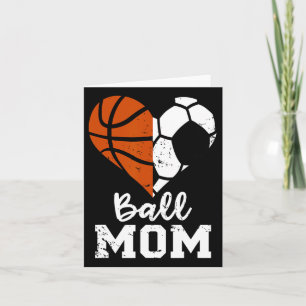 Ball Mom Heart Fun Soccer Basketball Mom Card