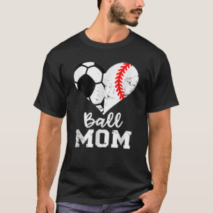 Ball Mom Heart Funny Baseball Soccer Mother's Day T-Shirt