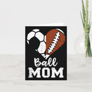Ball Mom Heart Funny Football Soccer Mom Card