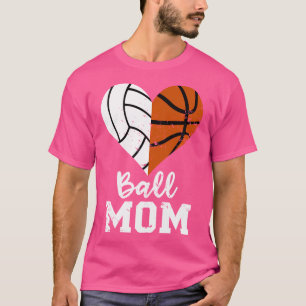 Ball Mom Heart Funny Volleyball Basketball Mom T-Shirt