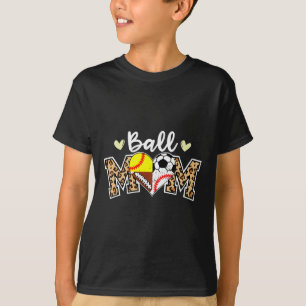 Ball Mom Leopard Soccer Football Baseball Softball T-Shirt