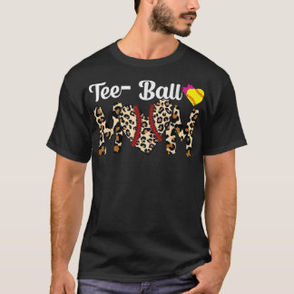 Ball Mom Mother's Day Tee Teeball Mom Baseball Fun