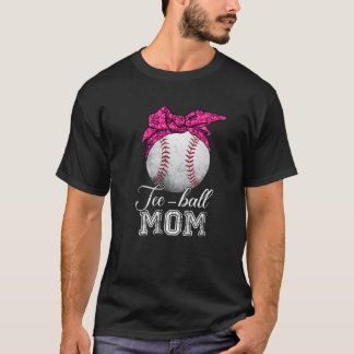 Ball Mom Mother's Day Tee Teeball Mom Vintage Mess