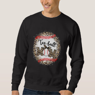 Ball Mom Mother's Day Teeball Mom Leopard  26 Sweatshirt