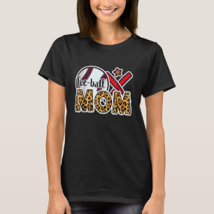 Ball Mom Mother's Day Teeball Mom Leopard Softball T-Shirt