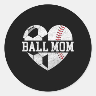 Ball Mom Shirt Heart Funny Baseball Soccer Mom Classic Round Sticker