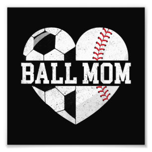 Ball Mom Shirt Heart Funny Baseball Soccer Mom Photo Print