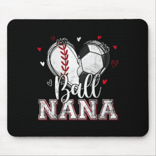 Ball Nana Baseball Soccer Heart Nana Of Both Mothe Mouse Pad
