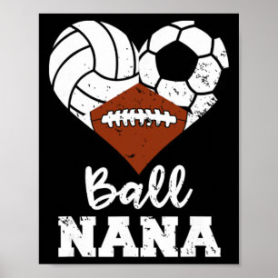 Ball Nana Funny Volleyball Soccer Football Poster