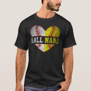 Ball Nana Softball Baseball For Women Mother Day T-Shirt