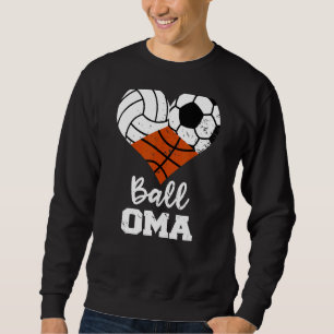 Ball Oma Heart Volleyball Soccer Basketball Oma 1 Sweatshirt