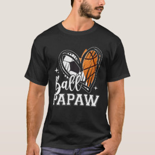 Ball Papaw Soccer Basketball Heart T-Shirt