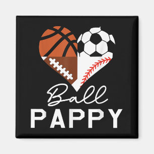 Ball Pappy Basketball Football Baseball Soccer Magnet