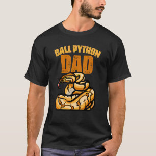 Ball Python Dad Reptile Snake Keeper Dad Father's T-Shirt
