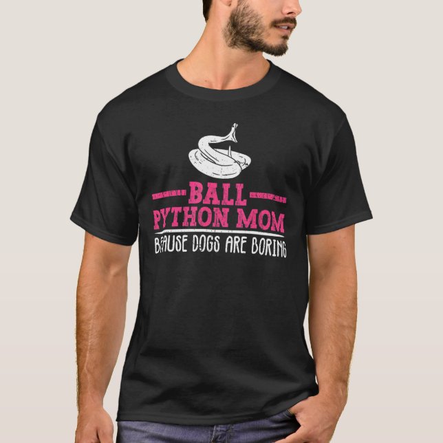 Ball Python Mom For Royal Python T-Shirt (Front)
