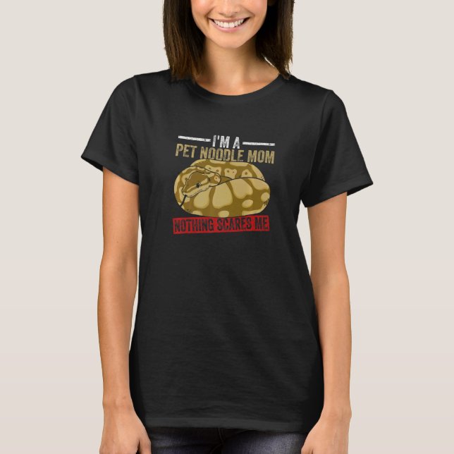 Ball Python Owner For Ball Python Mom   T-Shirt (Front)