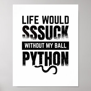 Ball Python   Snake Pet Reptile Gift Poster