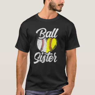 Ball Sister Baseball Softball Team Sports T-Shirt