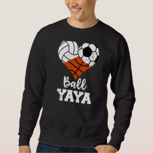 Ball Yaya Heart Volleyball Soccer Basketball Yaya Sweatshirt