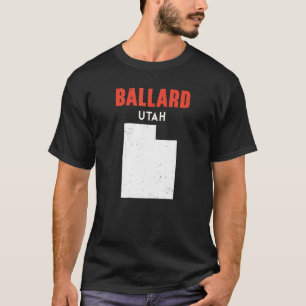 Ballard Utah USA State America Travel Utahan T-Shirt
