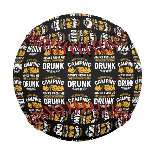 Balle De Baseball Ne jamais prendre conseil de camping de moi vous f (Devant)