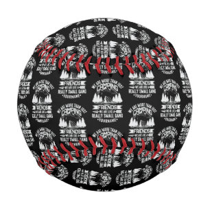 Balle De Baseball Nous sommes plus qu'un simple camping amis