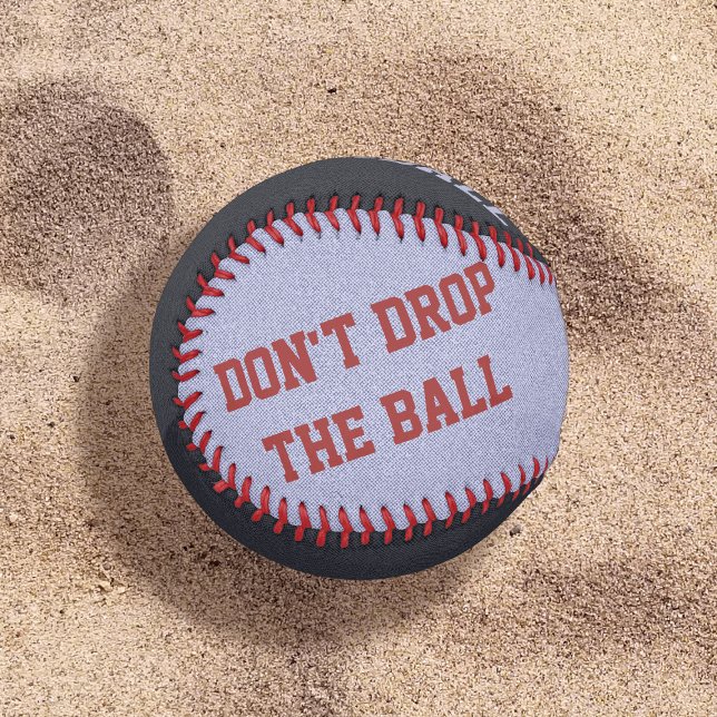 Balle De Baseball Personnalisé Drôle Ne Jetez Pas Le Ball Papa Baseb (Don't Drop The Ball! Fun gift for dads!)