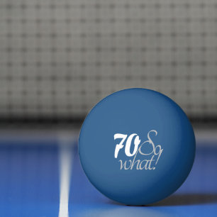 Balle De Ping Pong 70 alors ce Citation amusante Script 70e anniversa