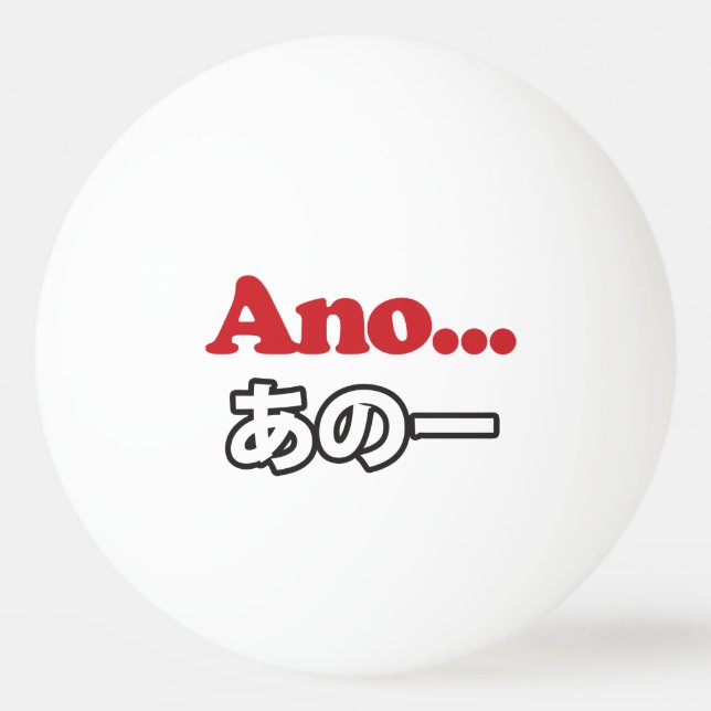 Balle De Ping Pong Ano... (Japonais pour Umm... Je pensais) (Devant)