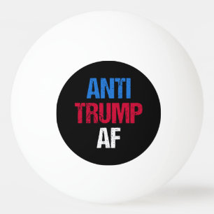 Balle De Ping Pong Anti-Trump AF I